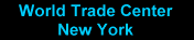 World Trade Center - As It Was