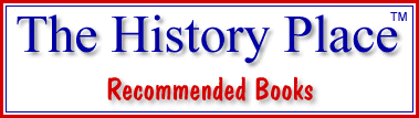 The History Place - Recommended Books