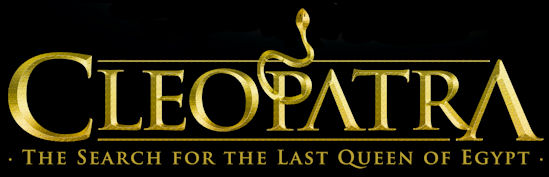Cleopatra - The search for the last Queen of Egypt