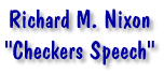 Richard M. Nixon - Checkers Speech