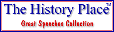 The History Place - Great Speeches Collection
