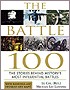 The Battle 100 -  Available from Amazon.com!
